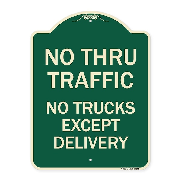 Signmission No Thru Traffic No Trucks Except Delivery Heavy-Gauge Aluminum Sign, 18" L, 24" H, G-1824-23565 A-DES-G-1824-23565 - main